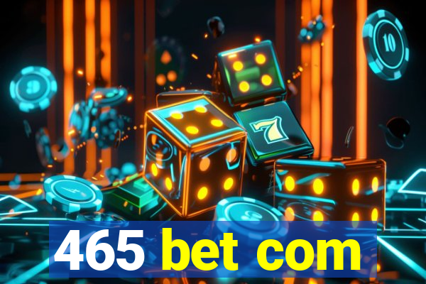 465 bet com